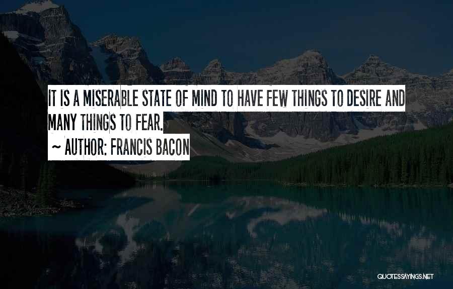 Fear And Desire Quotes By Francis Bacon