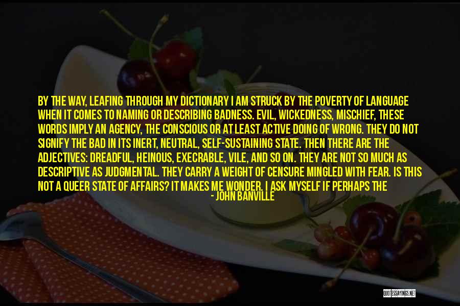 Fear And Evil Quotes By John Banville Fear And Evil Quotes By John Banville