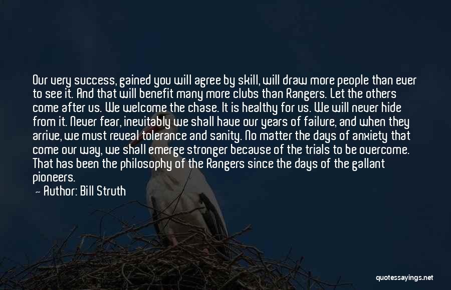 Fear And Failure Quotes By Bill Struth