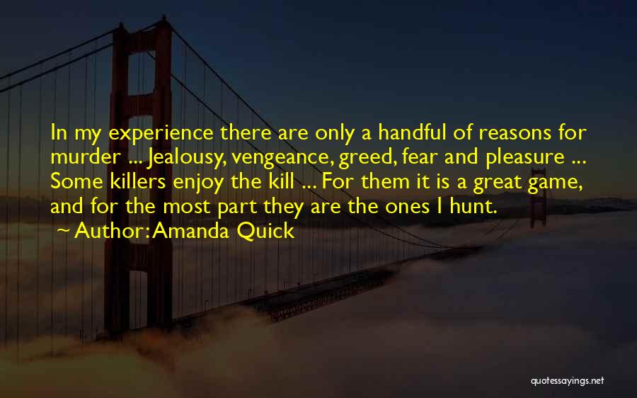 Fear And Greed Quotes By Amanda Quick