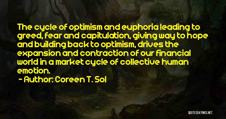 Fear And Greed Quotes By Coreen T. Sol