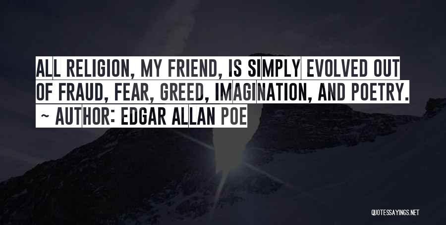 Fear And Greed Quotes By Edgar Allan Poe