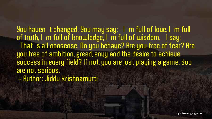 Fear And Greed Quotes By Jiddu Krishnamurti