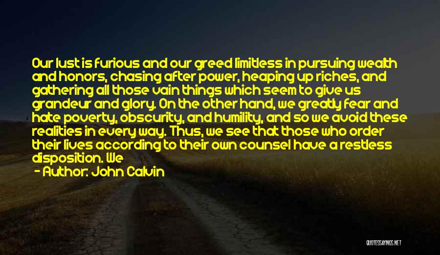 Fear And Greed Quotes By John Calvin