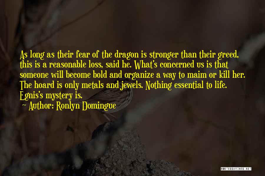 Fear And Greed Quotes By Ronlyn Domingue