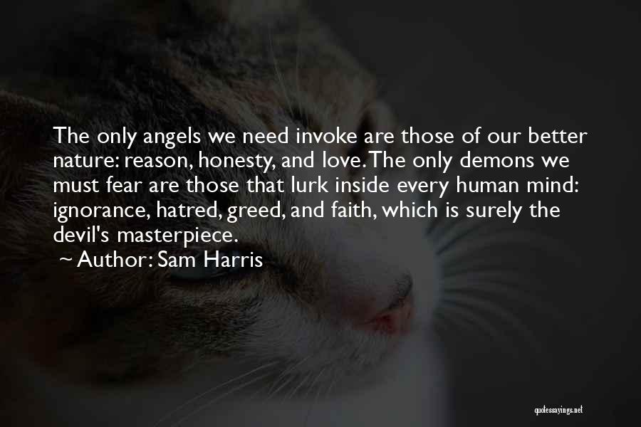 Fear And Greed Quotes By Sam Harris