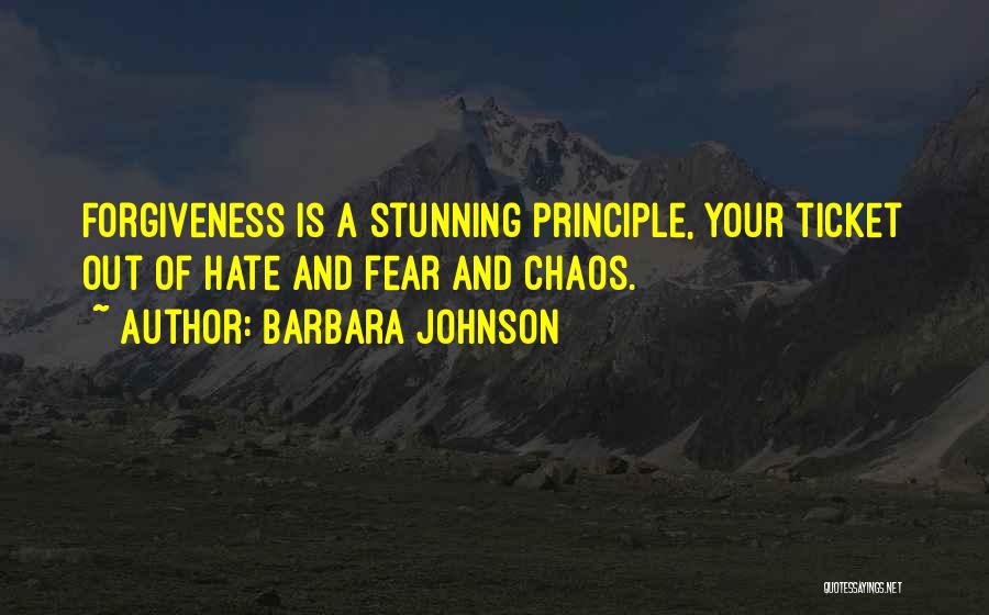 Fear And Hate Quotes By Barbara Johnson