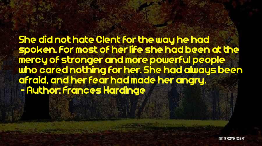 Fear And Hate Quotes By Frances Hardinge