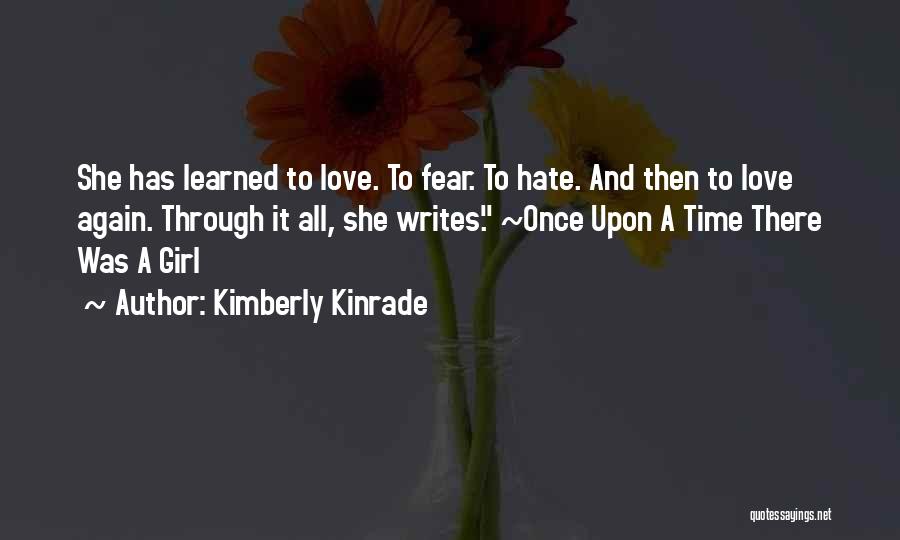 Fear And Hate Quotes By Kimberly Kinrade