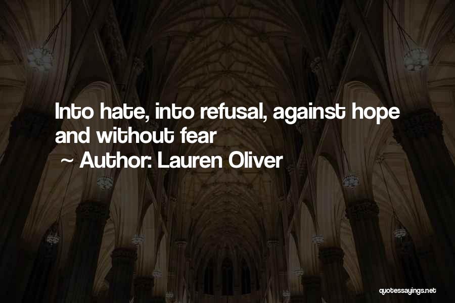 Fear And Hate Quotes By Lauren Oliver