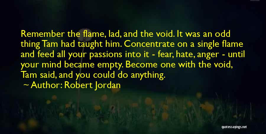 Fear And Hate Quotes By Robert Jordan