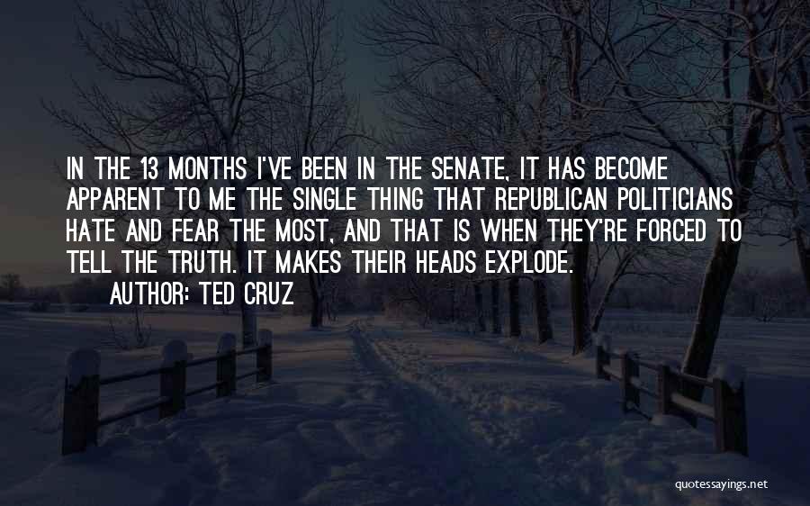 Fear And Hate Quotes By Ted Cruz