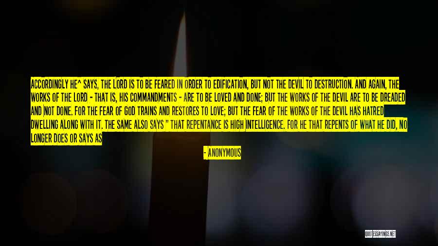 Fear And Hatred Quotes By Anonymous Fear And Hatred Quotes By Anonymous