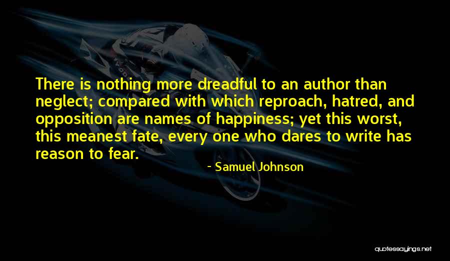 Fear And Hatred Quotes By Samuel Johnson Fear And Hatred Quotes By Samuel Johnson