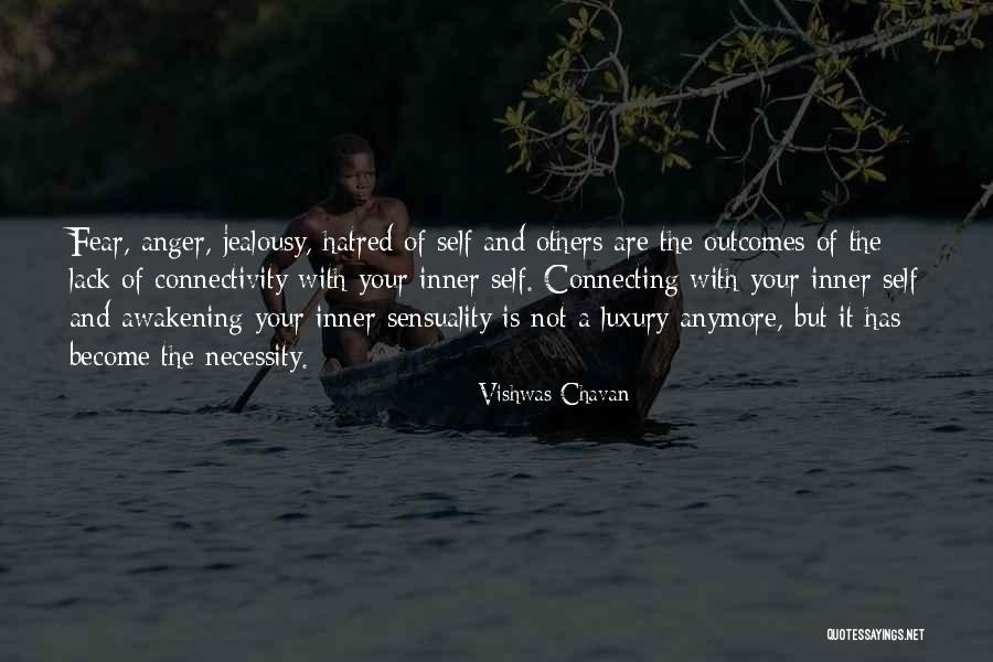 Fear And Hatred Quotes By Vishwas Chavan Fear And Hatred Quotes By Vishwas Chavan