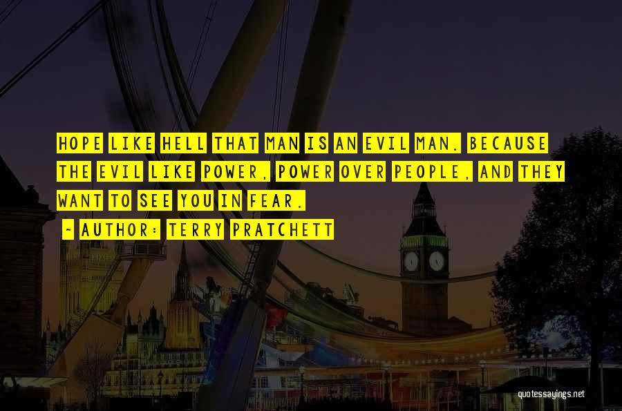 Fear And Hope Quotes By Terry Pratchett