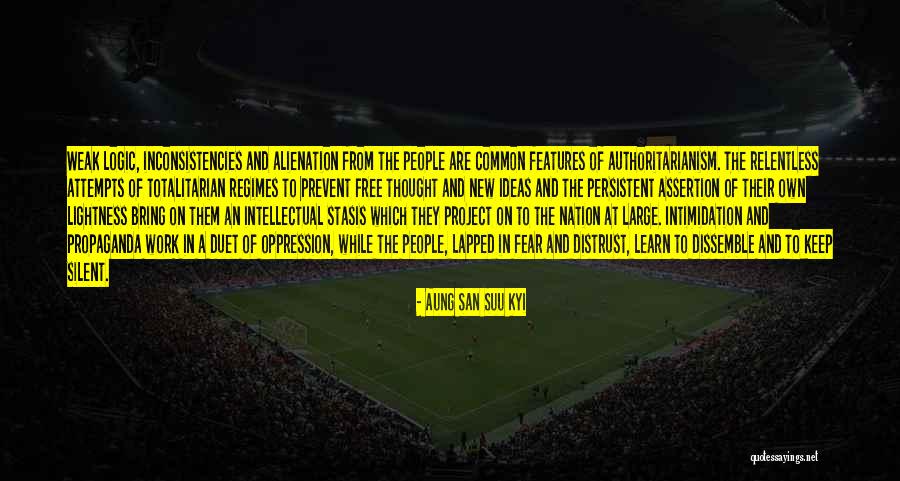 Fear And Intimidation Quotes By Aung San Suu Kyi Fear And Intimidation Quotes By Aung San Suu Kyi