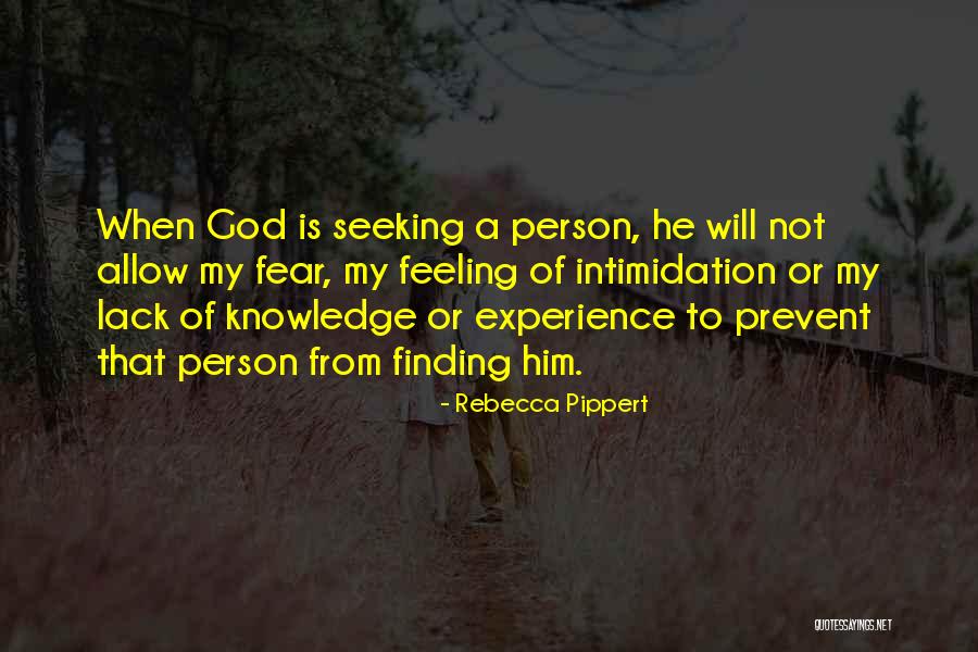 Fear And Intimidation Quotes By Rebecca Pippert Fear And Intimidation Quotes By Rebecca Pippert