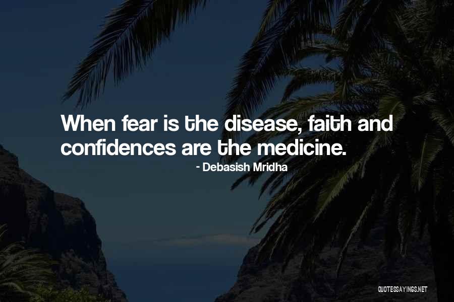Fear And Knowledge Quotes By Debasish Mridha