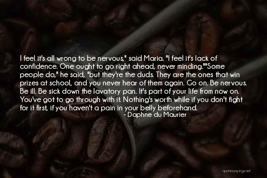 Fear And Life Quotes By Daphne Du Maurier Fear And Life Quotes By Daphne Du Maurier