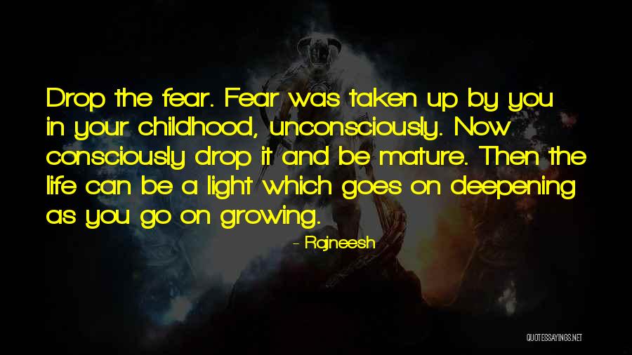 Fear And Life Quotes By Rajneesh Fear And Life Quotes By Rajneesh