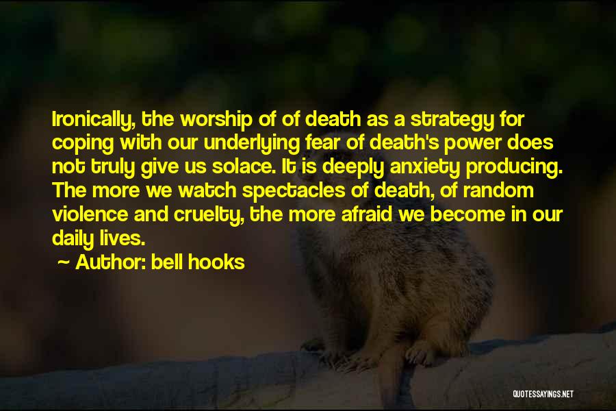 Fear And Love Quotes By Bell Hooks