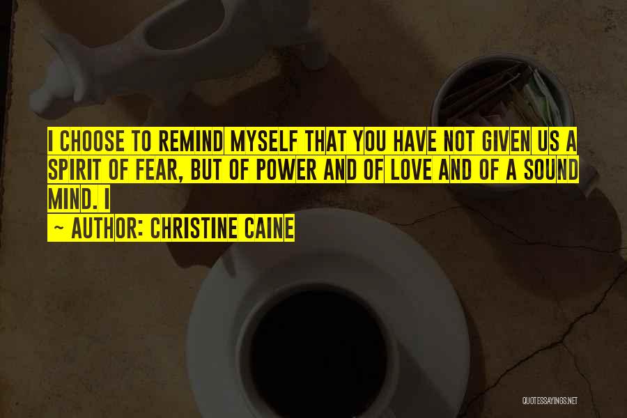 Fear And Love Quotes By Christine Caine