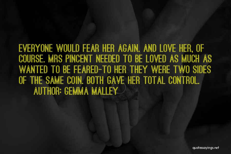 Fear And Love Quotes By Gemma Malley