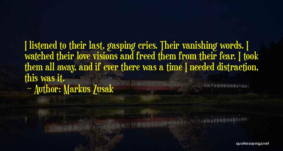 Fear And Love Quotes By Markus Zusak