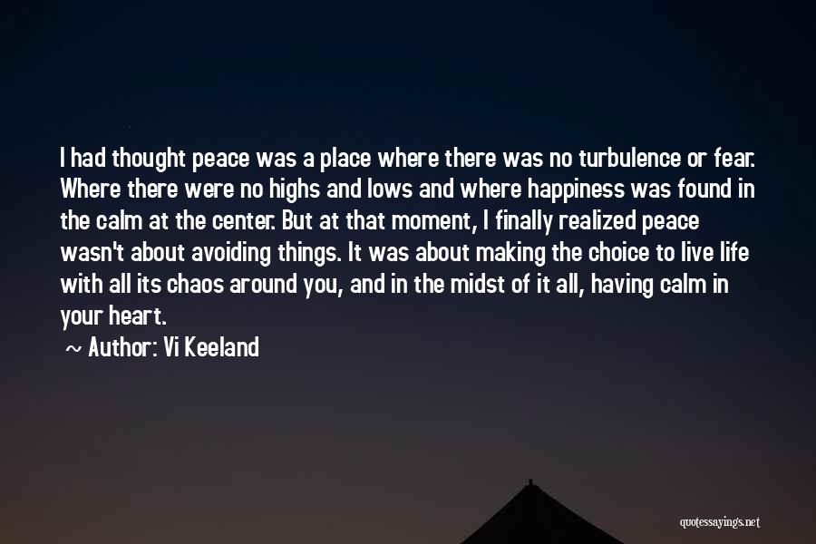 Fear And Love Quotes By Vi Keeland