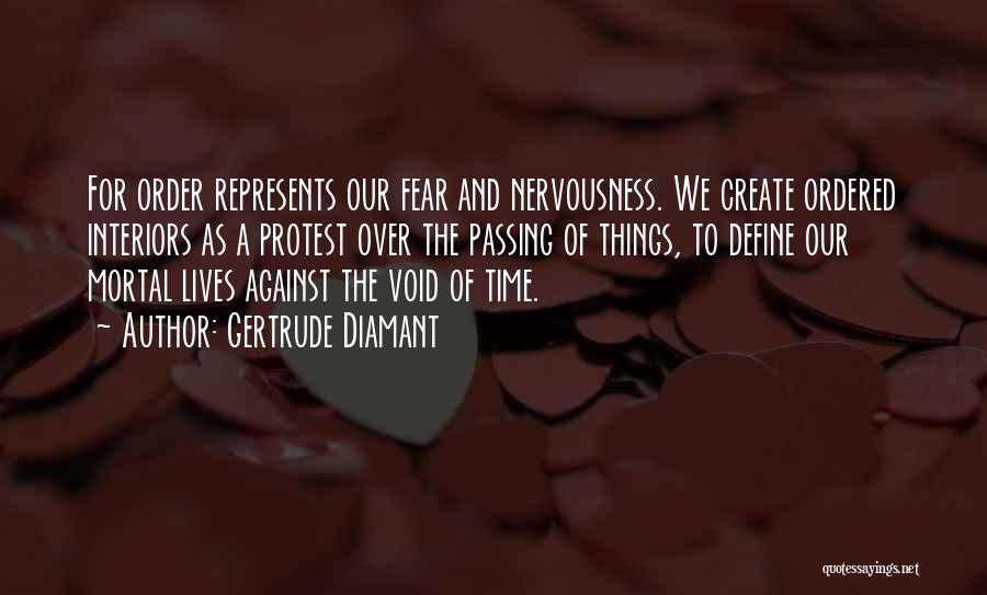 Fear And Nervousness Quotes By Gertrude Diamant