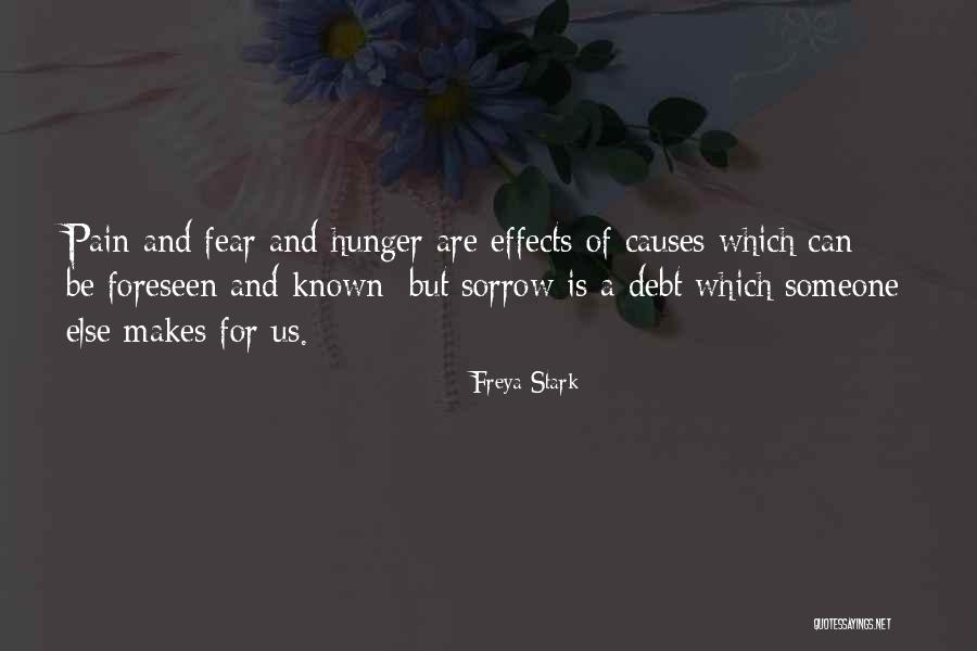 Fear And Pain Quotes By Freya Stark Fear And Pain Quotes By Freya Stark