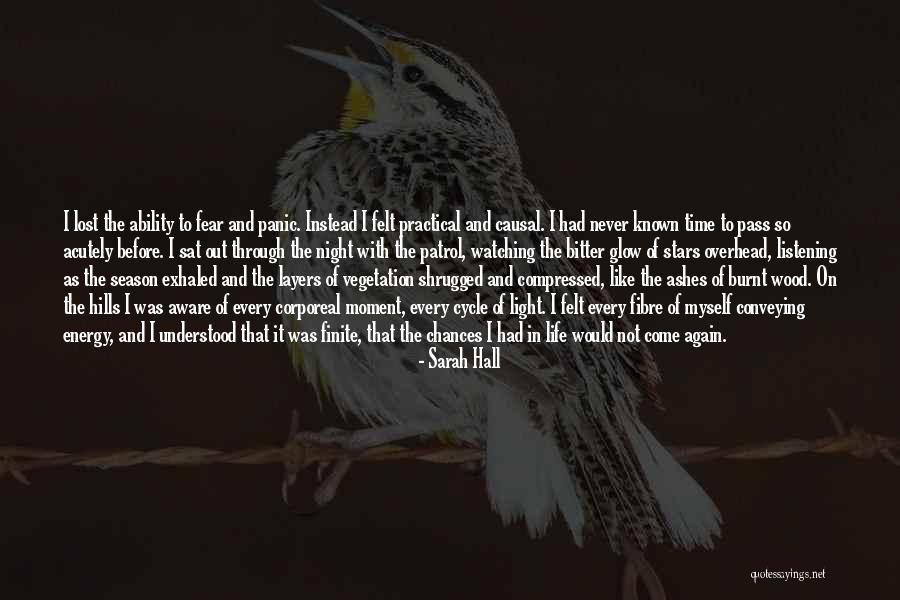 Fear And Panic Quotes By Sarah Hall Fear And Panic Quotes By Sarah Hall