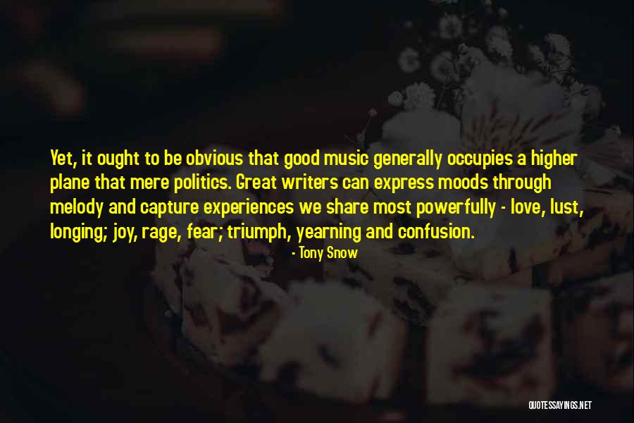 Fear And Politics Quotes By Tony Snow