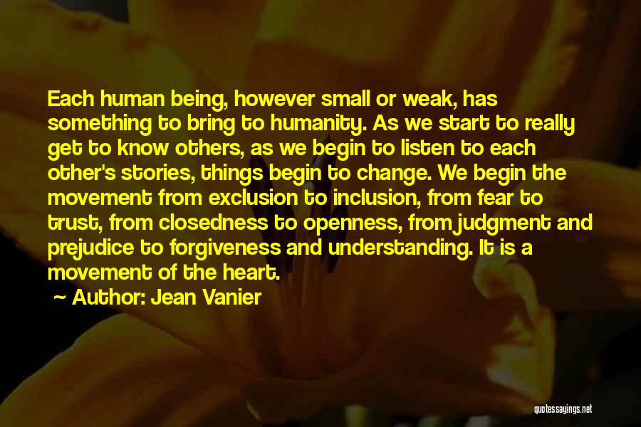 Fear And Prejudice Quotes By Jean Vanier