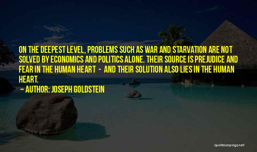 Fear And Prejudice Quotes By Joseph Goldstein