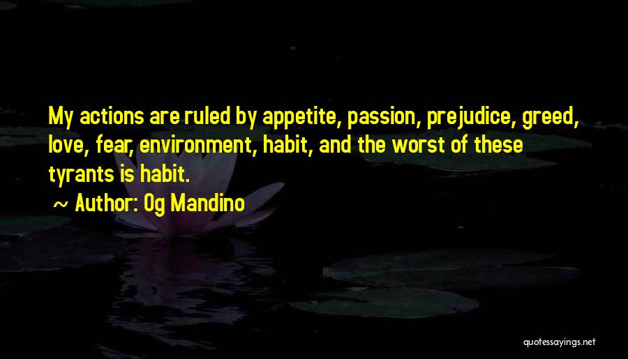 Fear And Prejudice Quotes By Og Mandino