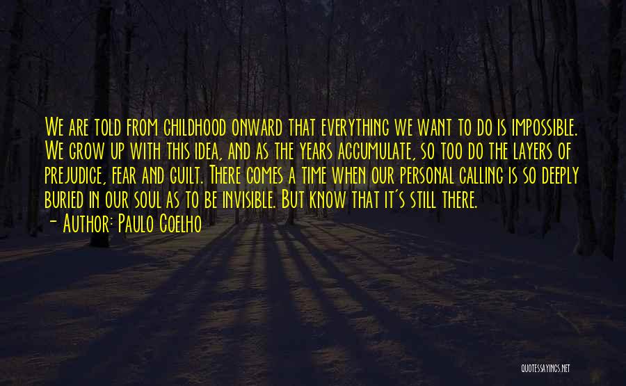 Fear And Prejudice Quotes By Paulo Coelho