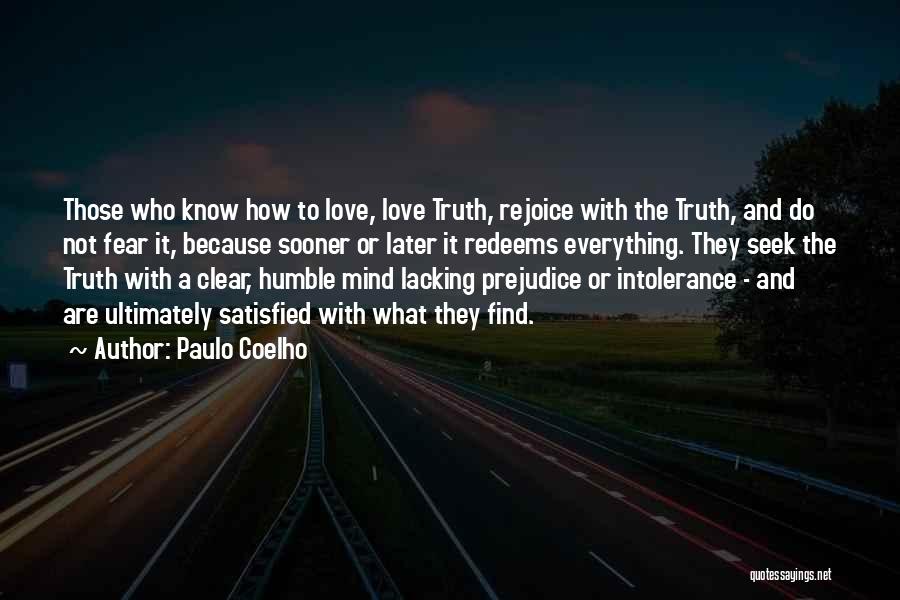 Fear And Prejudice Quotes By Paulo Coelho