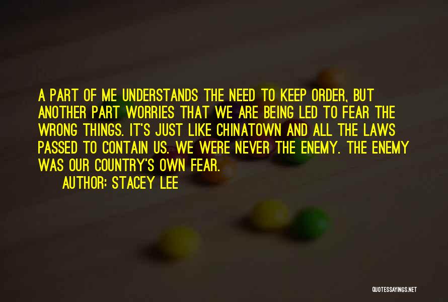 Fear And Prejudice Quotes By Stacey Lee