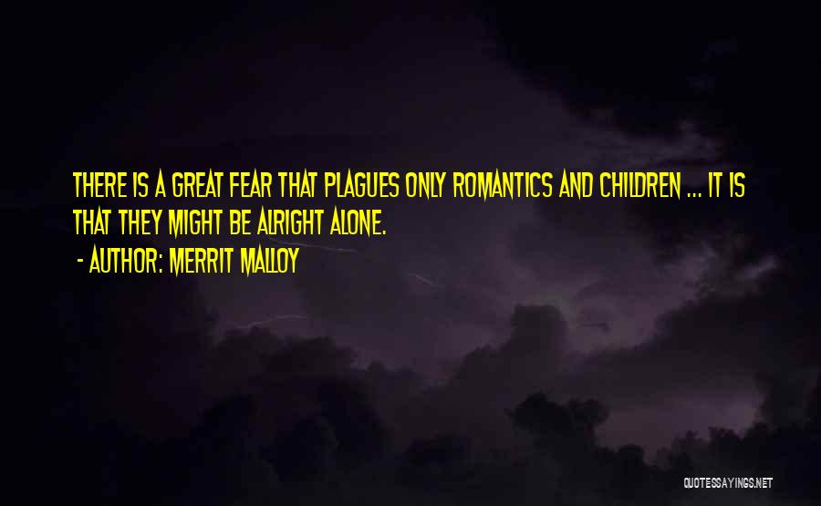Fear And Quotes By Merrit Malloy