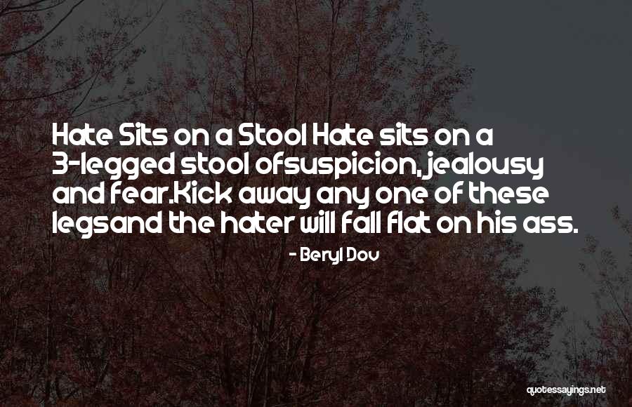 Fear And Suspicion Quotes By Beryl Dov Fear And Suspicion Quotes By Beryl Dov