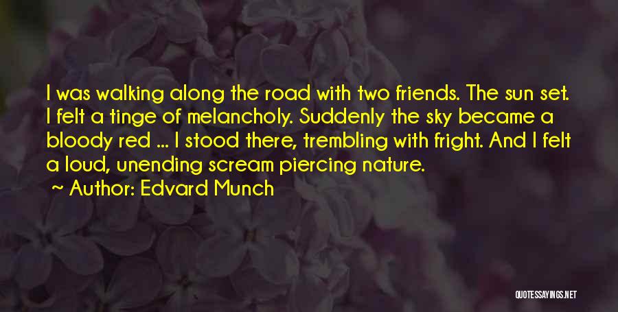 Fear And Trembling Quotes By Edvard Munch