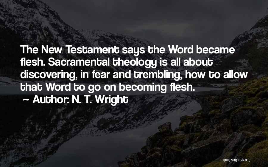 Fear And Trembling Quotes By N. T. Wright