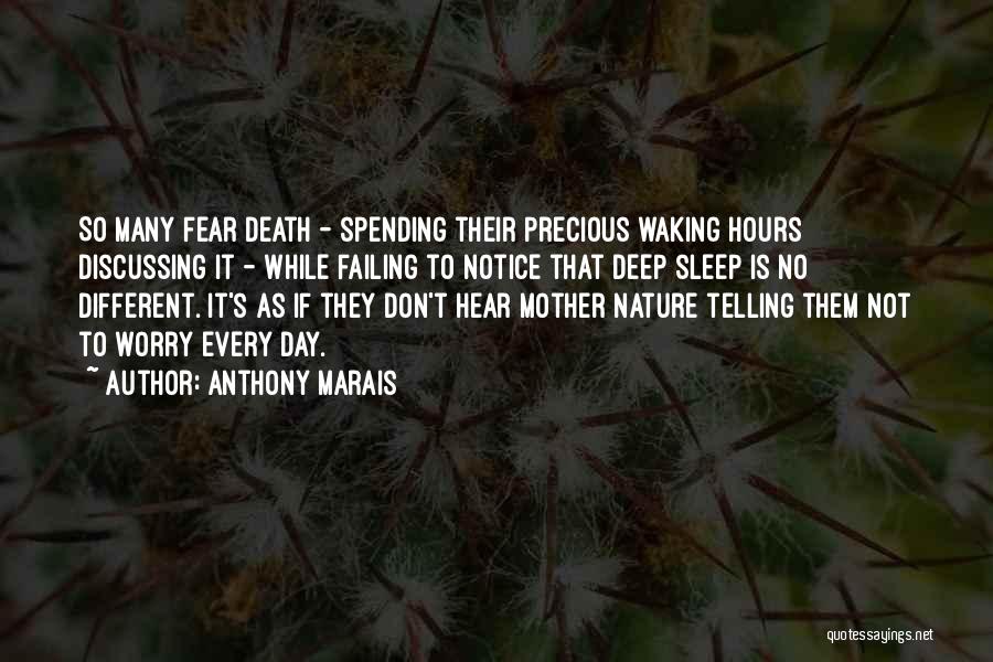 Fear And Worry Quotes By Anthony Marais