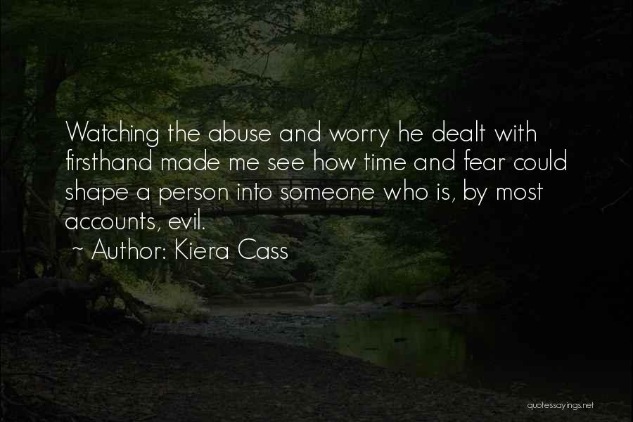 Fear And Worry Quotes By Kiera Cass