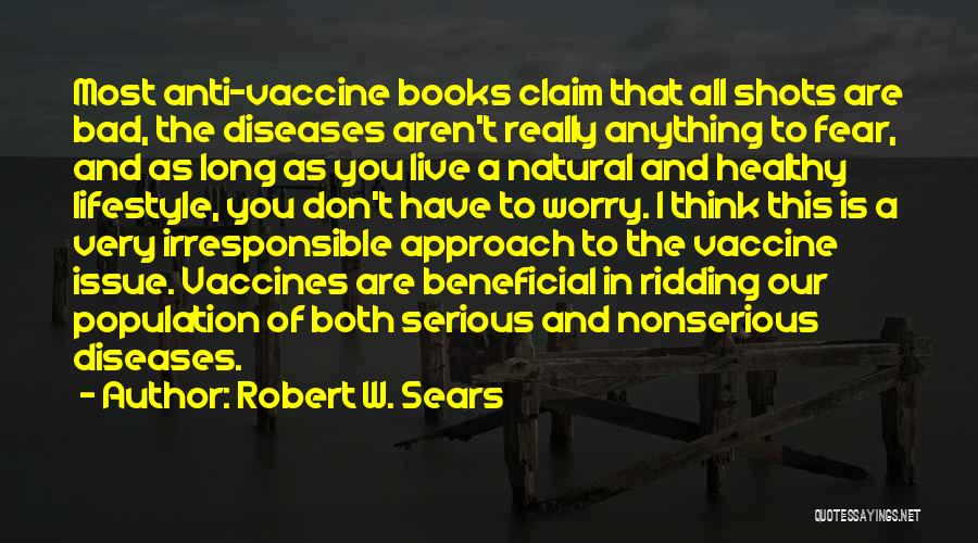 Fear And Worry Quotes By Robert W. Sears