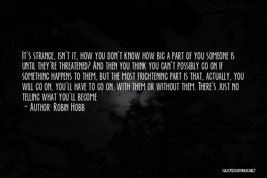 Fear And Worry Quotes By Robin Hobb