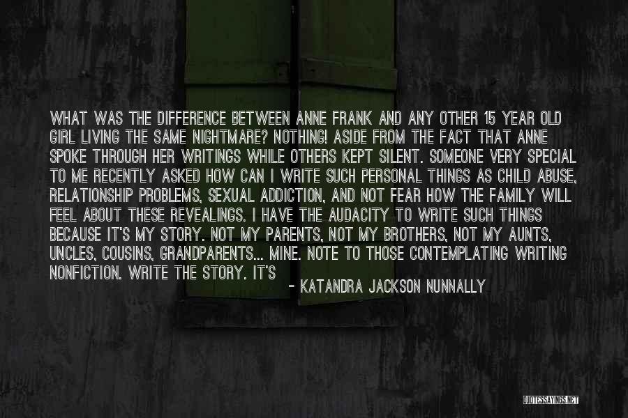 Fear As Motivation Quotes By Katandra Jackson Nunnally Fear As Motivation Quotes By Katandra Jackson Nunnally