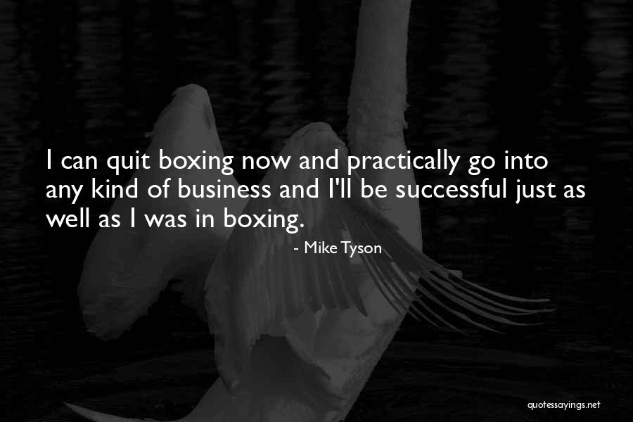 Fear As Motivation Quotes By Mike Tyson